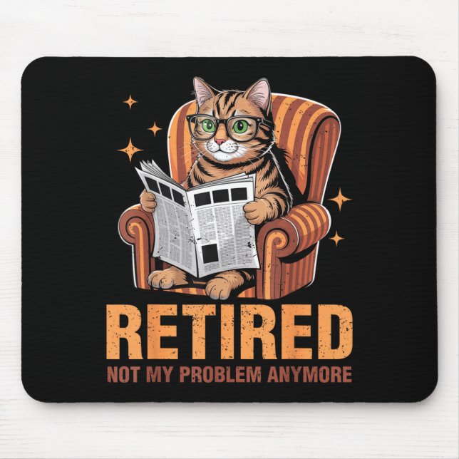Retirement 2026 Retired 2026 Not My Problem Anymor Mouse Mat (Front)