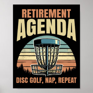 Retirement Agenda Disc Golf Nap Repeat Retired Gra Poster
