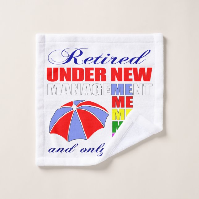 Retirement and new management quote wash cloth (Wash Cloth)