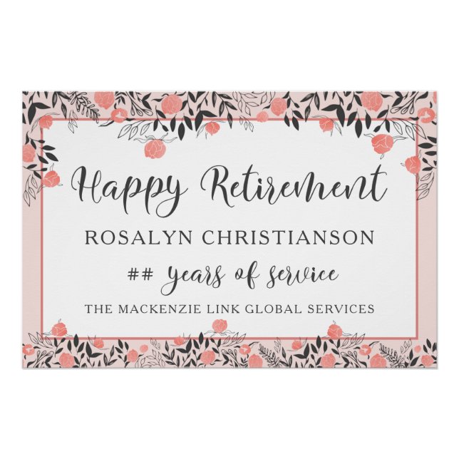 Retirement ANY Year Rose Gold Blush Pink Floral Poster (Front)