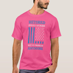 Retirement Appreciation Retired Police Officer 2 T-Shirt