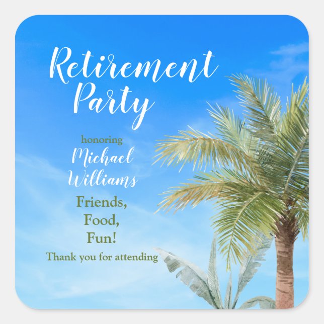 Retirement Beach Theme Party Friends Food Fun Square Sticker (Front)