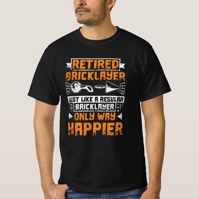 Retirement Bricklayer T-Shirt (Front)