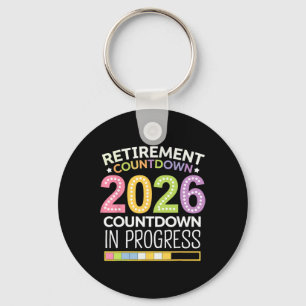 Retirement Cl Of 2026 Teacher Countdown Loading Te Key Ring