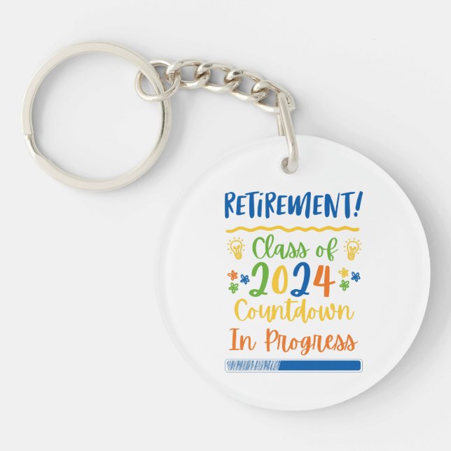 Retirement Class Of 2024 Countdown In Progress  Key Ring (Front)