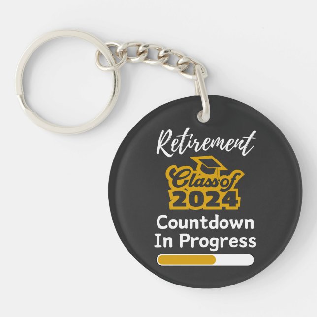 Retirement Class Of 2024 Countdown In Progress  Key Ring (Front)