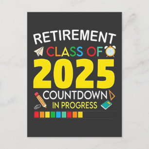 Retirement Class of 2025 Countdown in Process Postcard