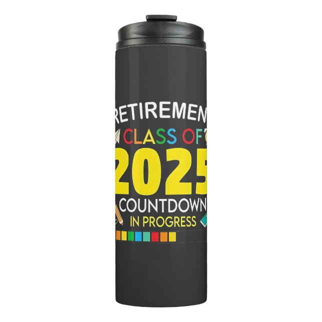 Retirement Class of 2025 Countdown in Process Thermal Tumbler (Front)