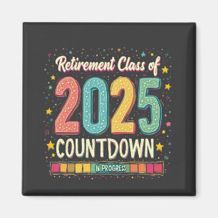 Retirement Class of 2025 in Process Graduation  Magnet