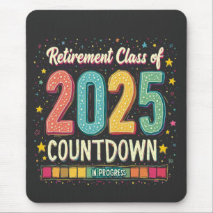 Retirement Class of 2025 in Process Graduation  Mouse Mat