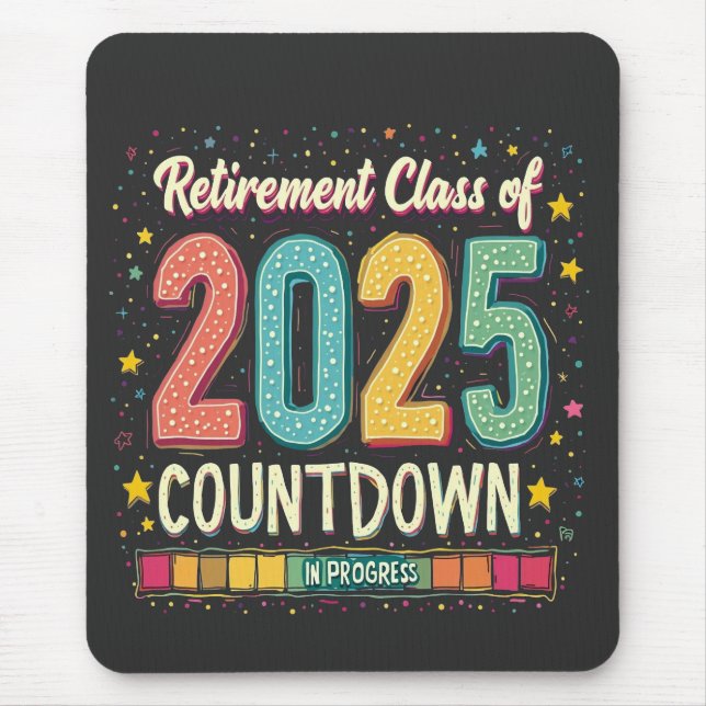 Retirement Class of 2025 in Process Graduation  Mouse Mat (Front)