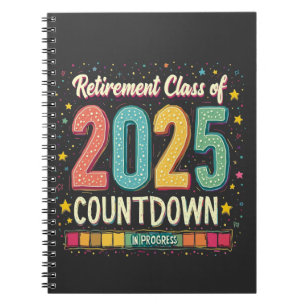 Retirement Class of 2025 in Process Graduation Notebook