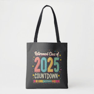 Retirement Class of 2025 in Process Graduation Tote Bag