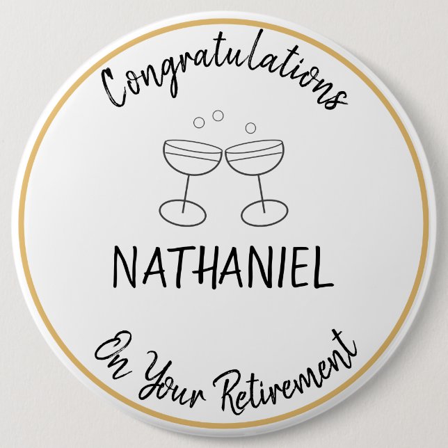 Retirement Congratulations Custom Name Keepsake 6 Cm Round Badge (Front)