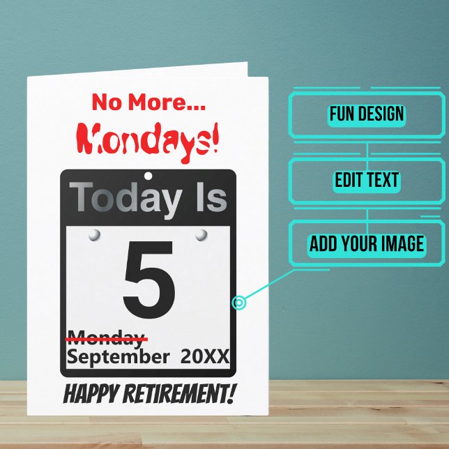 Retirement Congratulations No More Mondays Card (This card will inspire the recipient to keep dreaming of what’s ahead.)