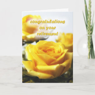 Retirement Congratulations with Yellow Roses Card