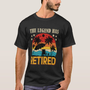 Retirement Countdown In Progress 2025 The Legend H T-Shirt