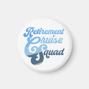 Retirement Cruise Squad Magnet