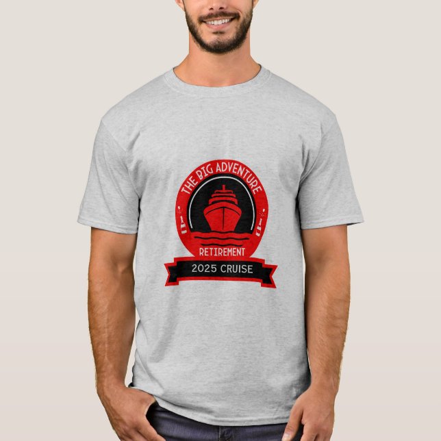 RETIREMENT CRUISE T-Shirt (Front)