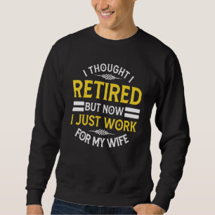 Retirement Designs Men Dad Bachelor Party Pun Sweatshirt