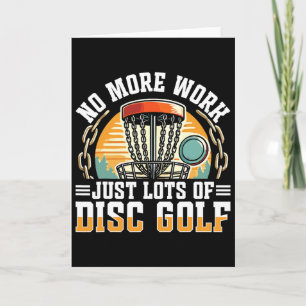 Retirement Disc Golf Just Lots Of Disc Golf Card