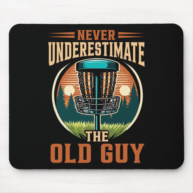 Retirement Disc Golf Never Underestimate The Old G Mouse Mat (Front)