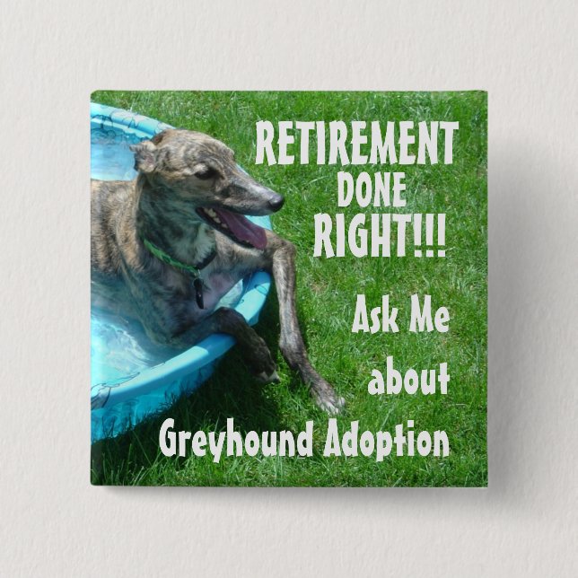 Retirement done right!!! 15 cm square badge (Front)