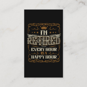 Retirement Father Happy Hours Retired Husband Business Card