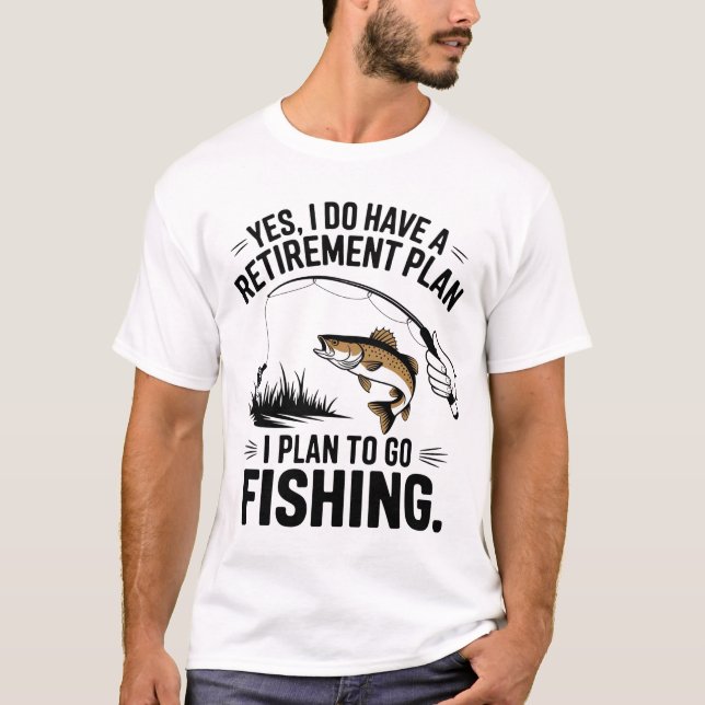 RETIREMENT FISHING T-SHIRT (Front)