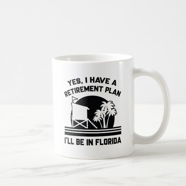 Retirement Florida Coffee Mug (Right)