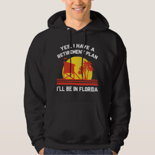 Retirement Florida Hoodie