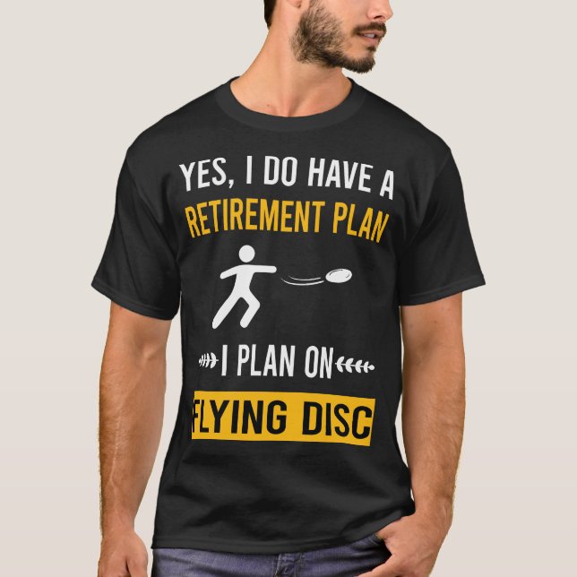 Retirement Flying Disc T-Shirt (Front)