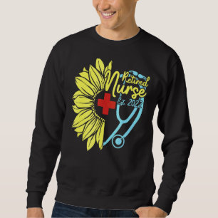 Retirement For Nurse 2022 Nursing Retired Nurse 2 Sweatshirt