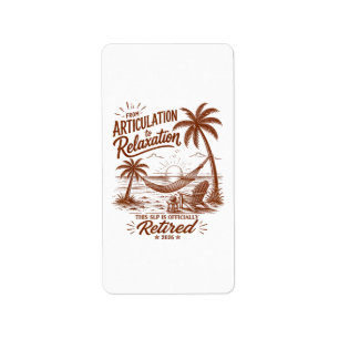 Retirement Form Articulation to Relaxation 2026 Label