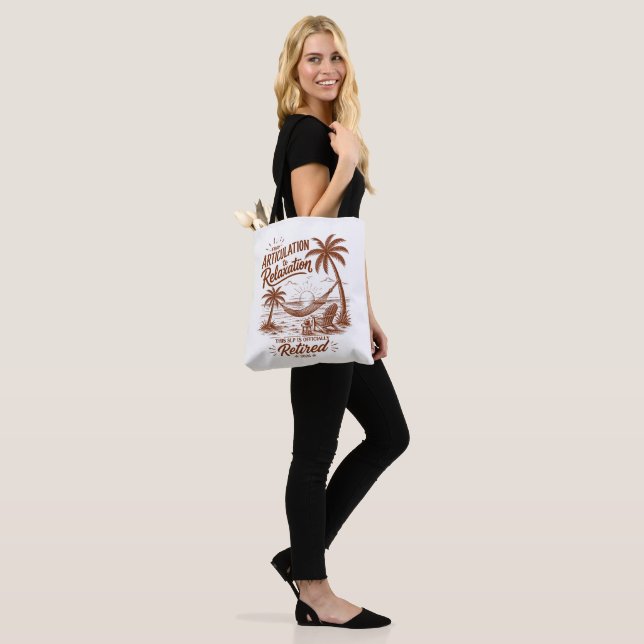 Retirement Form Articulation to Relaxation 2026 Tote Bag (On Model)