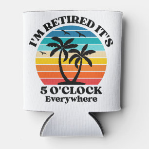 RETIREMENT FUNNY CAN COOLER