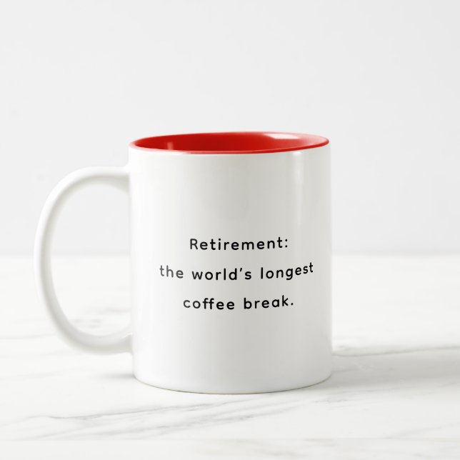 Retirement Funny & Inspirational Quotes Mug  (Left)