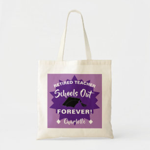 Retirement Funny Teacher Saying Tote Bag