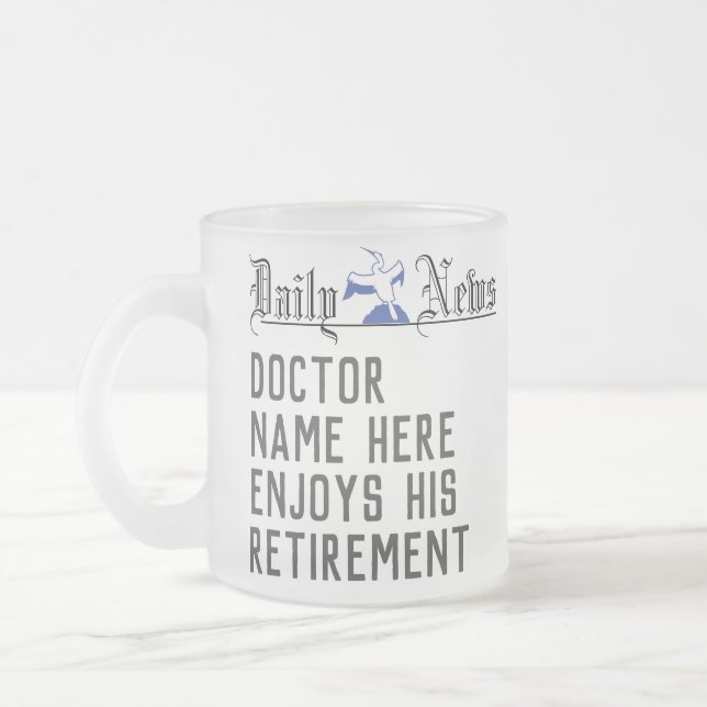Retirement Gift for a Doctor Frosted Glass Coffee Mug (Left)