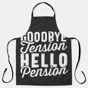 Retirement Gift, Goodbye Tension Hello Pension Apron