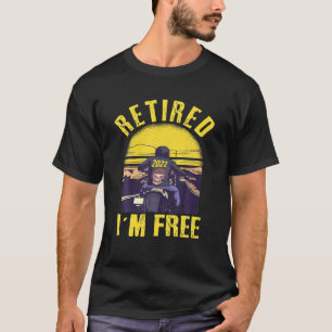 Retirement Gifts I´M Free Funny Motorbike Biker M T-Shirt