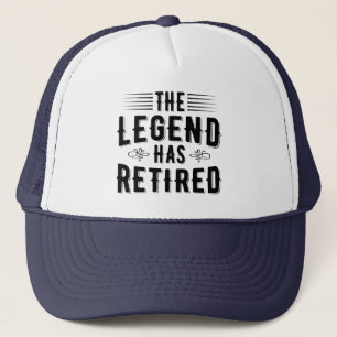 Retirement Gifts, The Legend Has Retired Trucker Hat
