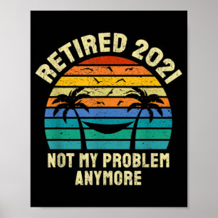 Retirement Gifts Vintage Retired 2021 Poster