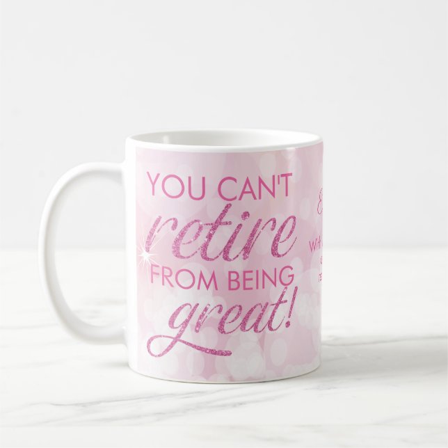 Retirement Glamourous Pink Retire Great Coffee Mug (Left)