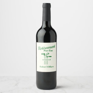 Retirement Golf Clubs Themed Par Tee Wine Label