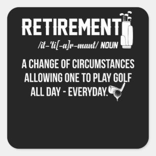 Retirement Golf Definition Retired Golfers Square Sticker
