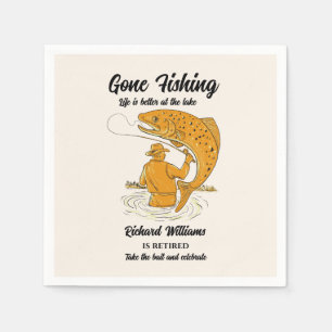 Retirement Gone Fishing Life is Better Retired  Napkin