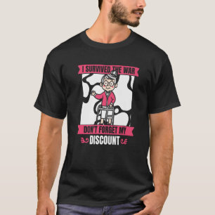 Retirement Grandma Retire Retired Don't Forget My T-Shirt