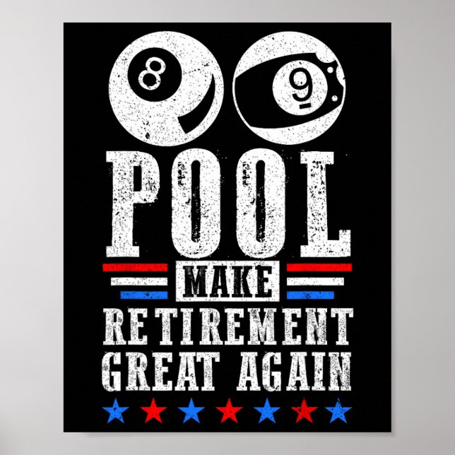 Retirement Great Retired Pool Player Billiards 8 L Poster (Front)