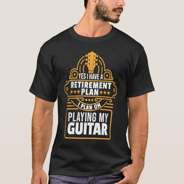 Retirement Guitar Player Dad Guitarist Pensioner G T-Shirt (Front)